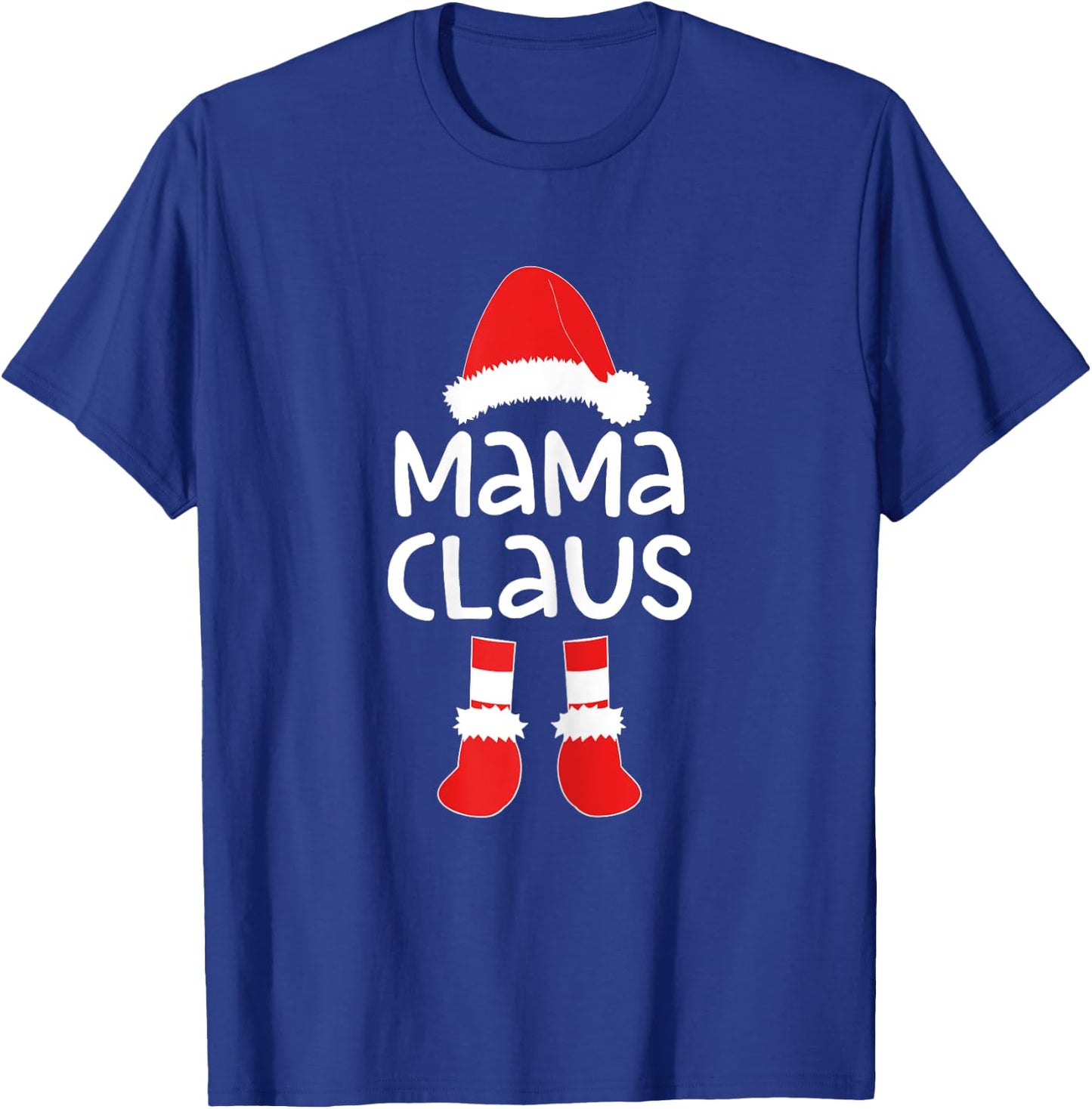 Mama Claus Women Matching Mama Christmas Shirt T-Shirt - T-Shirt | Royal