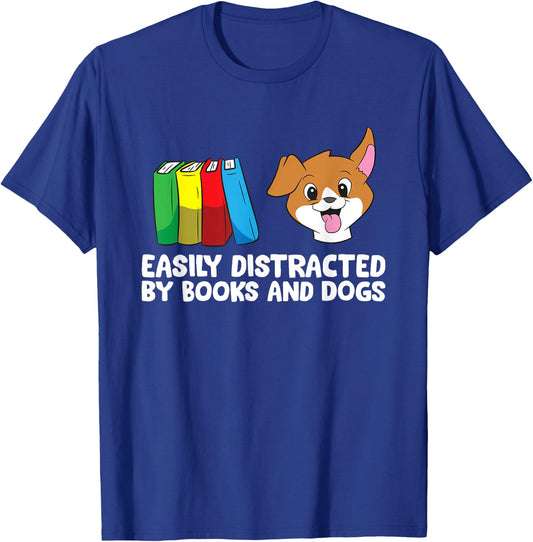Easily Distracted By Books And Dogs T-Shirt - T-Shirt | Royal
