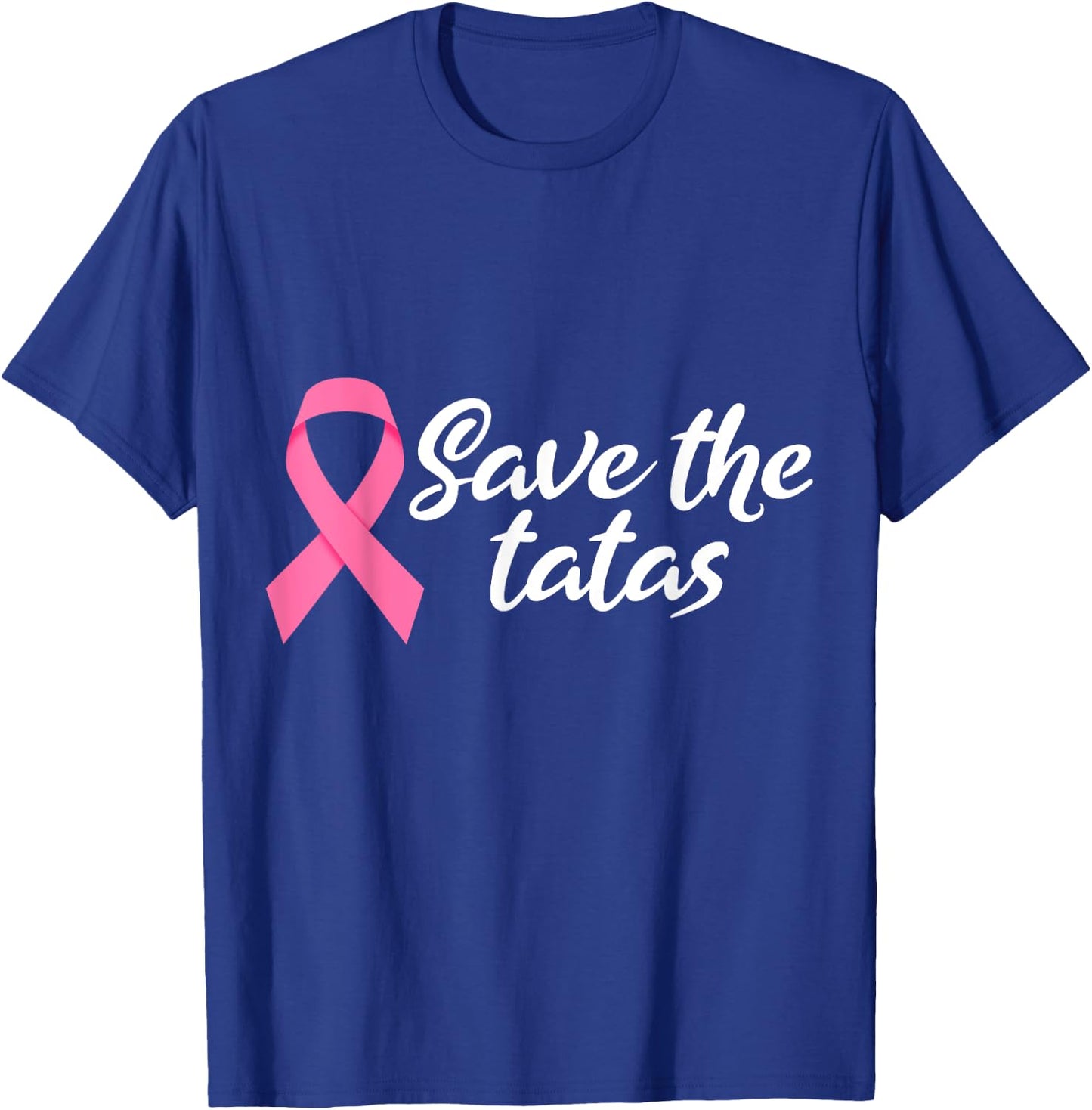 Save The Tatas Breast Cancer Awareness T-Shirt - T-Shirt | Royal