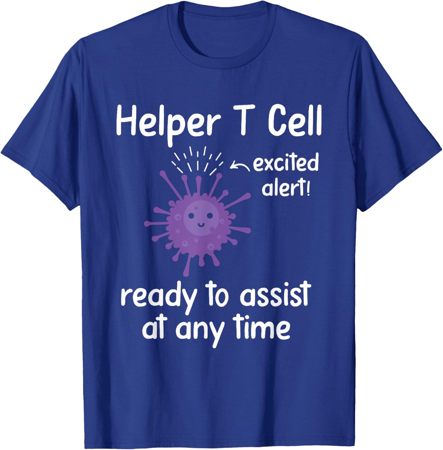 Cellular Immunity - T-Cell Immunity White Blood Cell Lover T-Shirt - T-Shirt | Royal