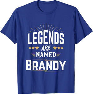 Legends Are Named Brandy T-Shirt - T-Shirt | Royal