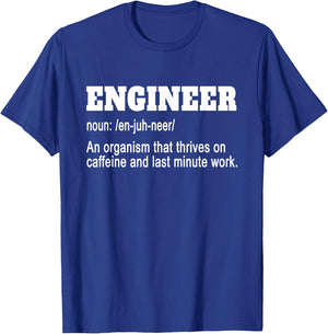 Engineer Funny - Engineer An Organism That Thrives On T-Shirt - T-Shirt | Royal