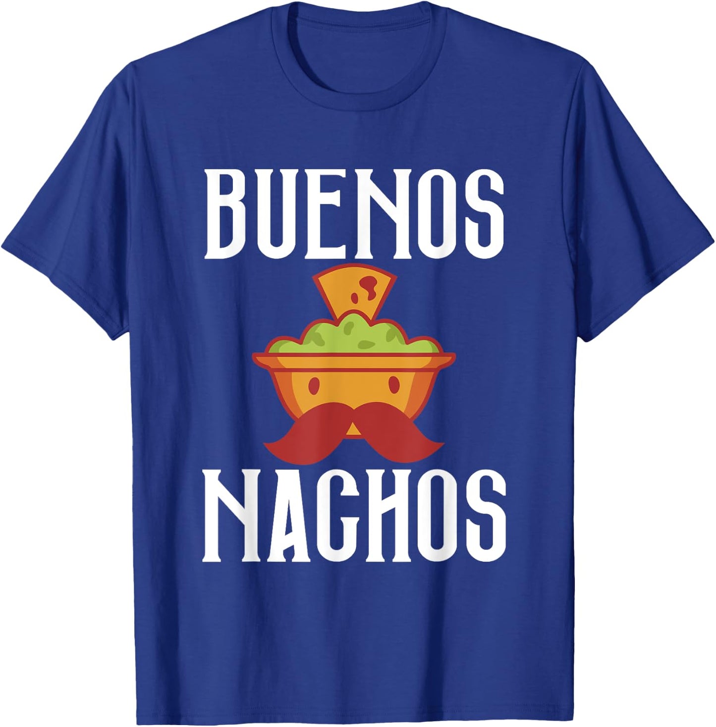 Buenos Nachos Snack Food Mexican T-Shirt - T-Shirt | Royal
