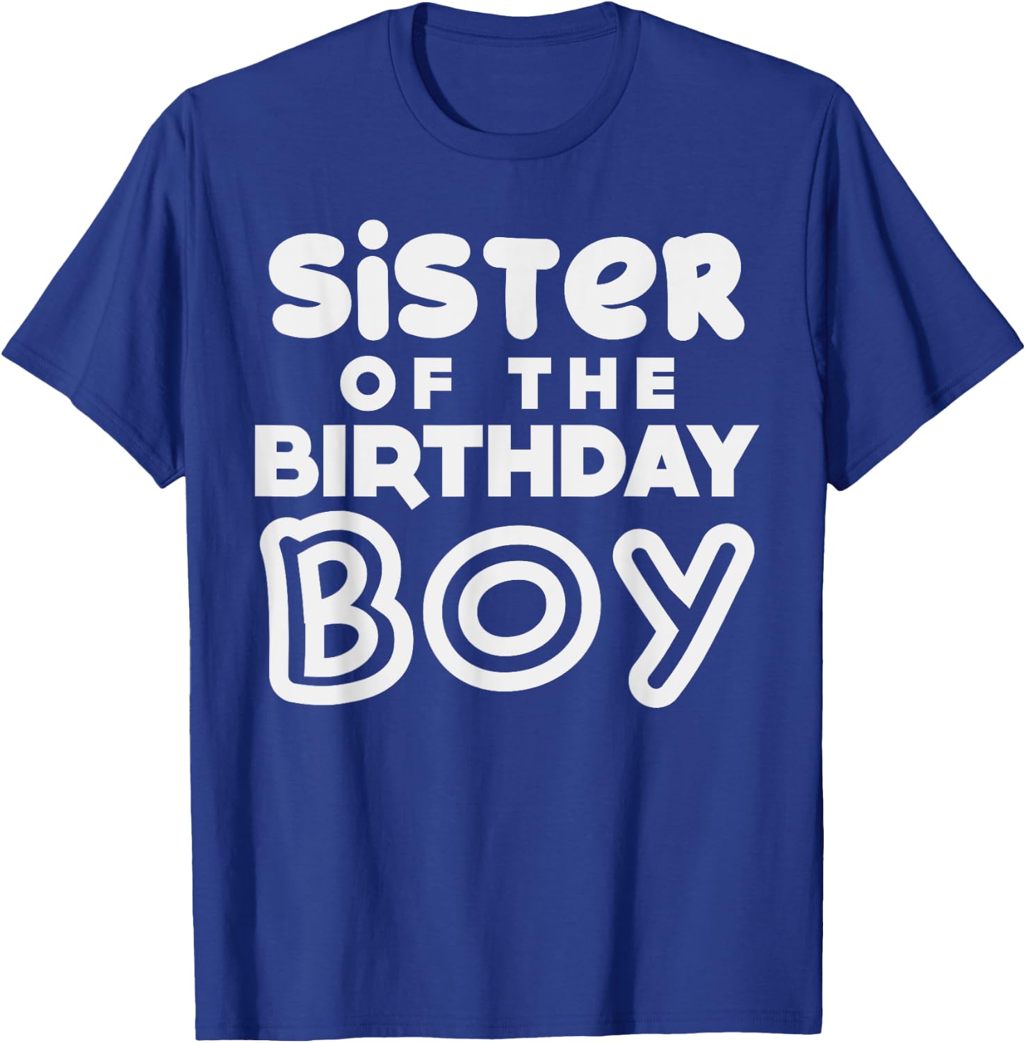 Sister Of The Birthday Boy Sis Matching Family Party Gift T-Shirt - T-Shirt | Royal
