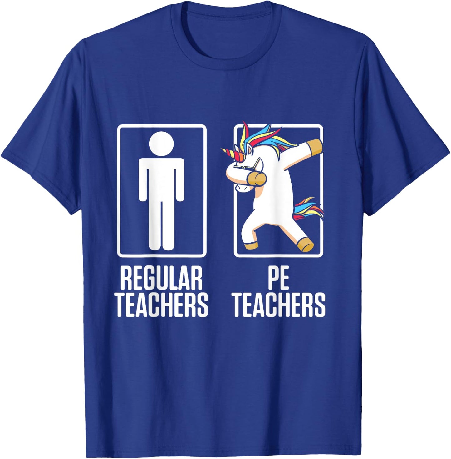 PE Physical Education Teacher Unicorn Gifts Men Women T-Shirt - T-Shirt | Royal