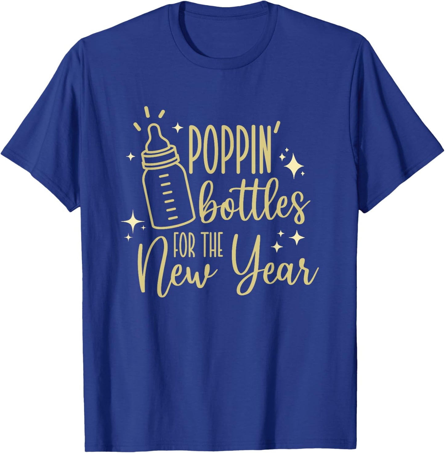 Poppin Bottles For The New Year, Midwife New Year's Eve T-Shirt - T-Shirt | Royal