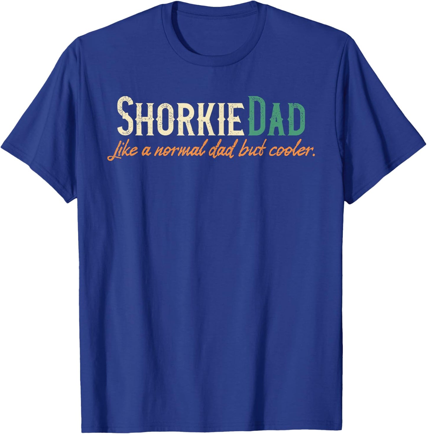 Shorkie Dad Men's Father's Day Gift Shirt - Shorkie Breed T-Shirt - T-Shirt | Royal