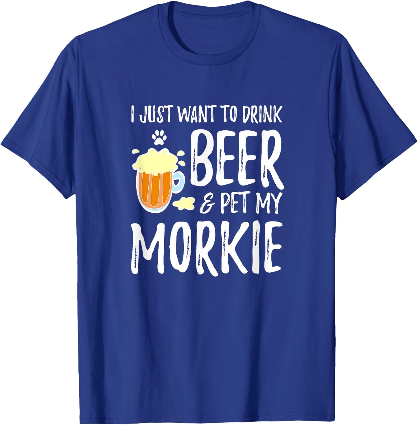 Beer and Pet Morkie for Morkie Dog Mom T-Shirt - T-Shirt | Royal