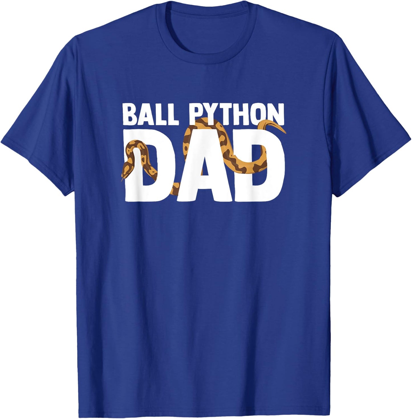 Ball Python Dad Snake Pet Owner Animal Ball Python T-Shirt - T-Shirt | Royal