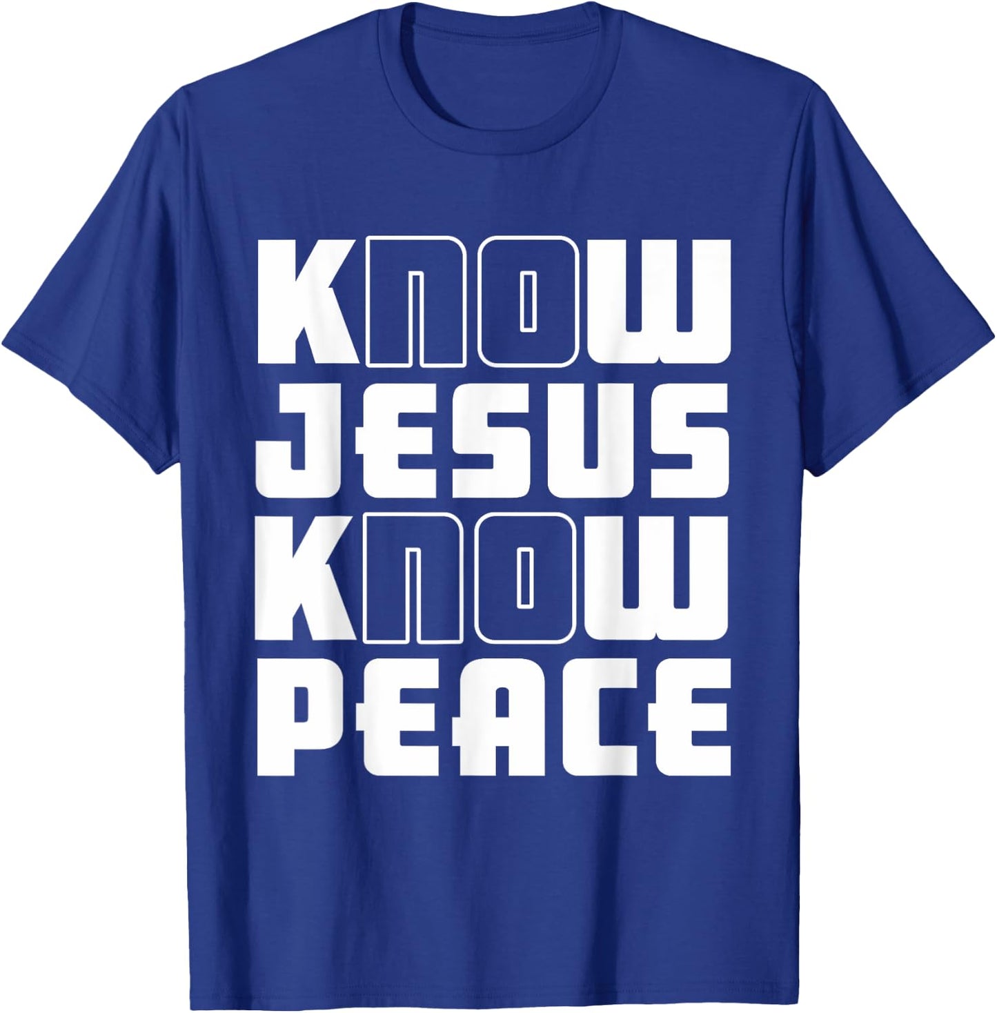 Know Jesus Know Peace | God Church Religion Christian T-Shirt - T-Shirt | Royal
