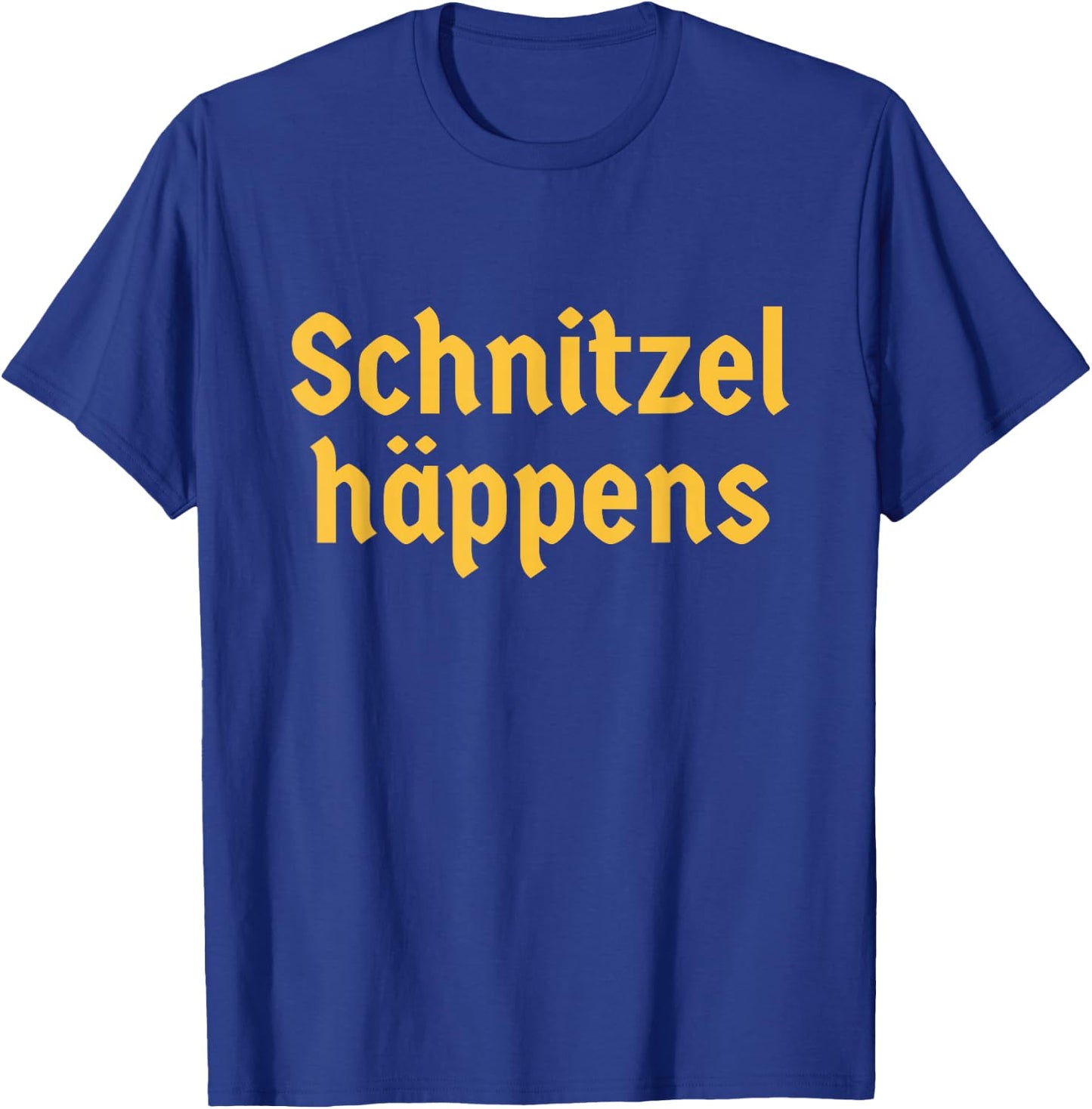 Schnitzel Happens Funny German Beer Oktoberfest T-Shirt - T-Shirt | Royal