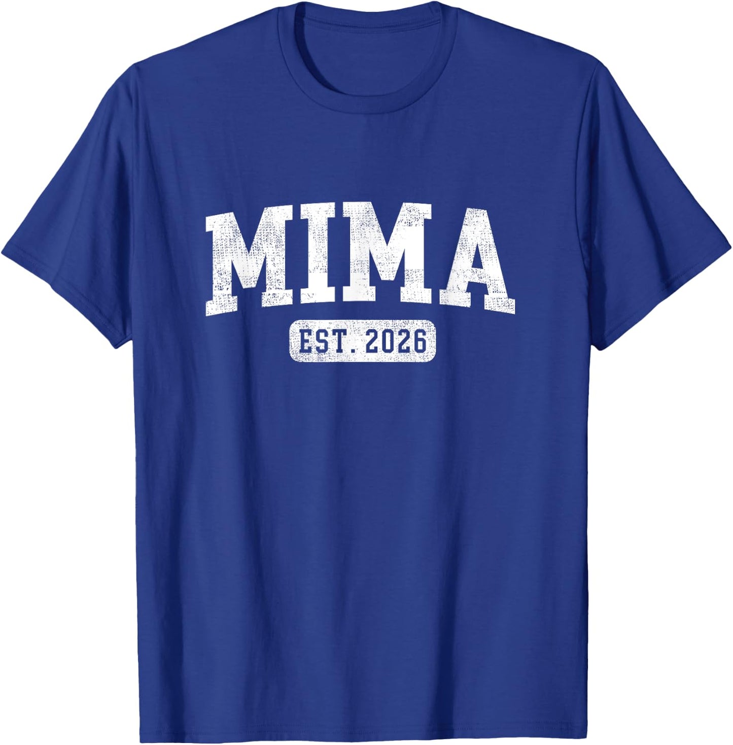 Mima Est 2026 Promoted To Mima Announcement T-Shirt - T-Shirt | Royal