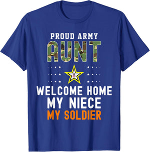 Welcome Home My Niece My Soldier Homecoming Reunion Army T-Shirt - T-Shirt | Royal