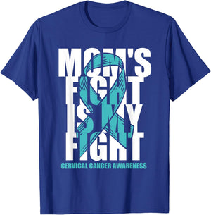 Cervical Cancer Awareness Month Teal Ribbon Mom's Fight Gift T-Shirt - T-Shirt | Royal