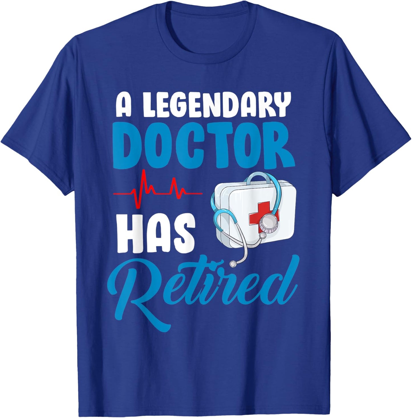 Retired Doctor Retirement Shirt for Retiring Medical MD T-Shirt - T-Shirt | Royal