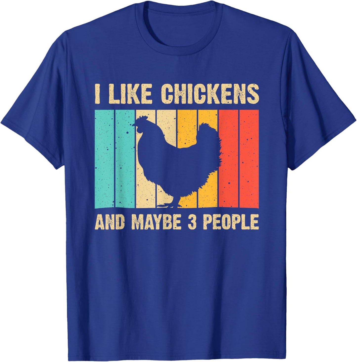 Funny Chicken Design Chicken Lover Men Women Farmers Life T-Shirt - T-Shirt | Royal