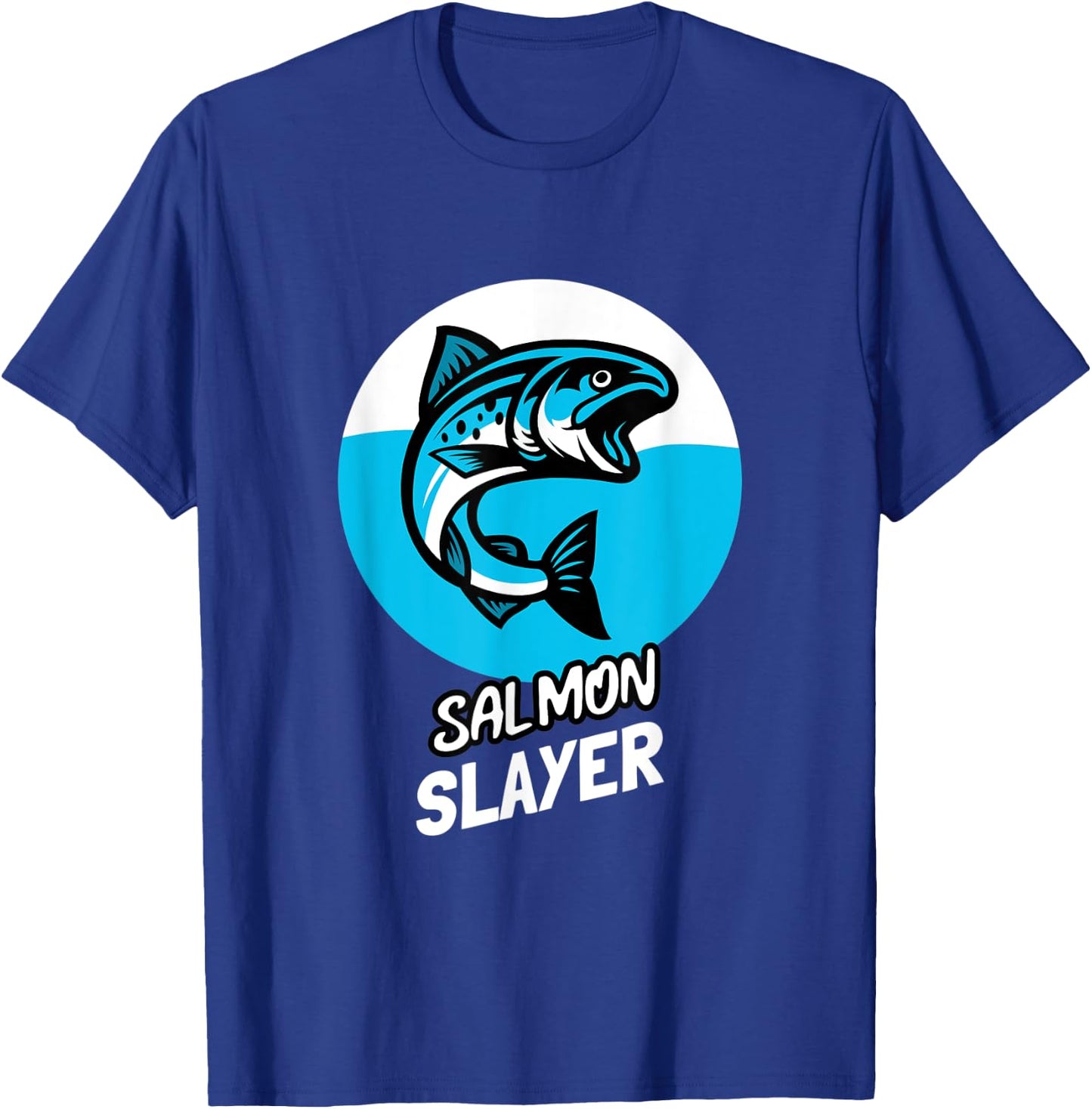 Salmon Slayer Funny Fishing T-Shirt - T-Shirt | Royal