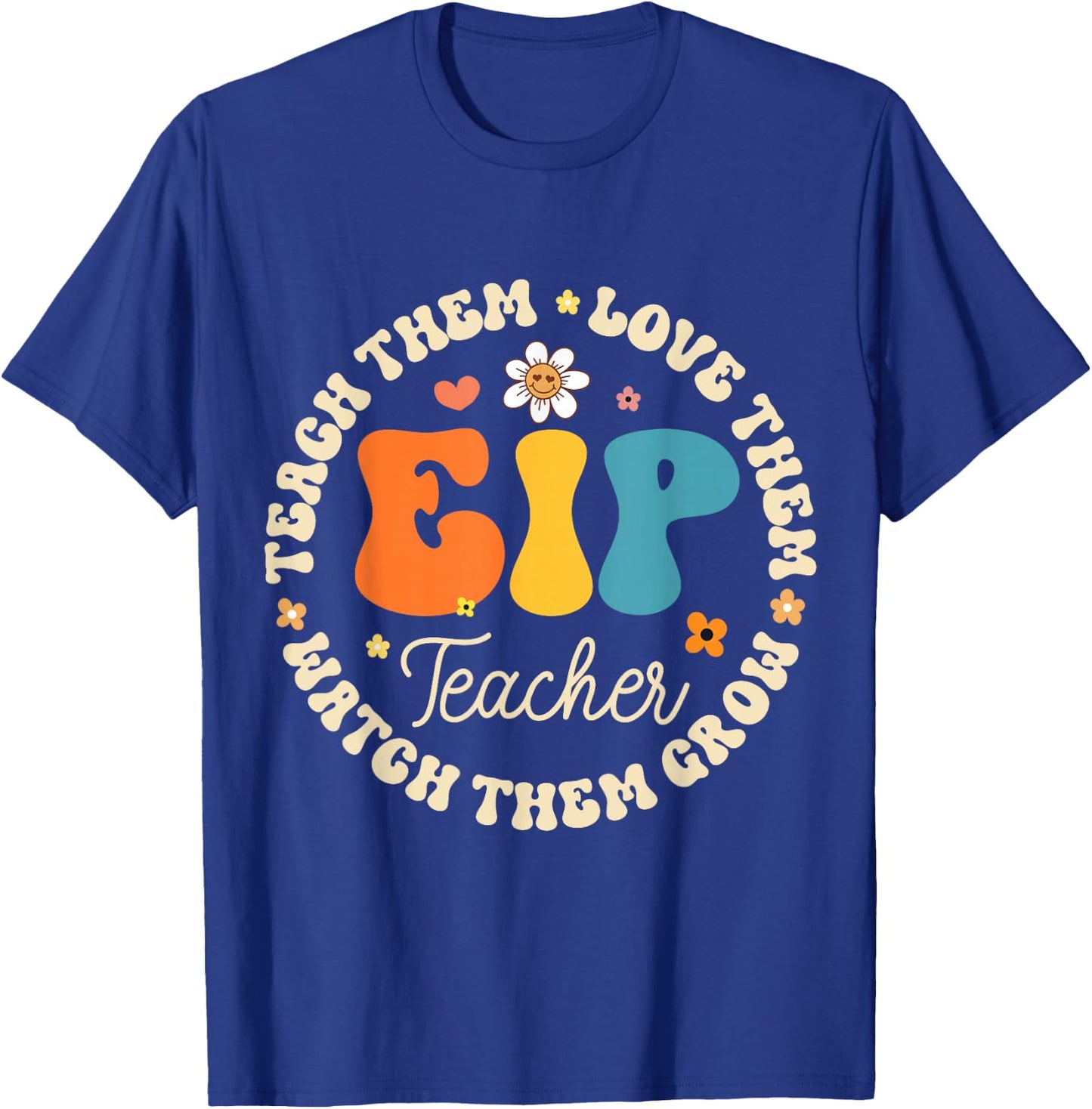 EIP Teacher Appreciation Week Back to School T-Shirt - T-Shirt | Royal