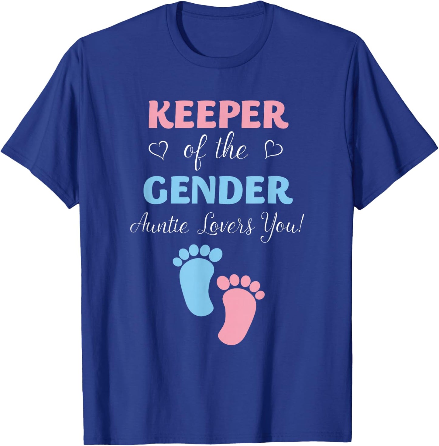 Gender Reveal Keeper Of The Gender Auntie Loves You T-Shirt - T-Shirt | Royal