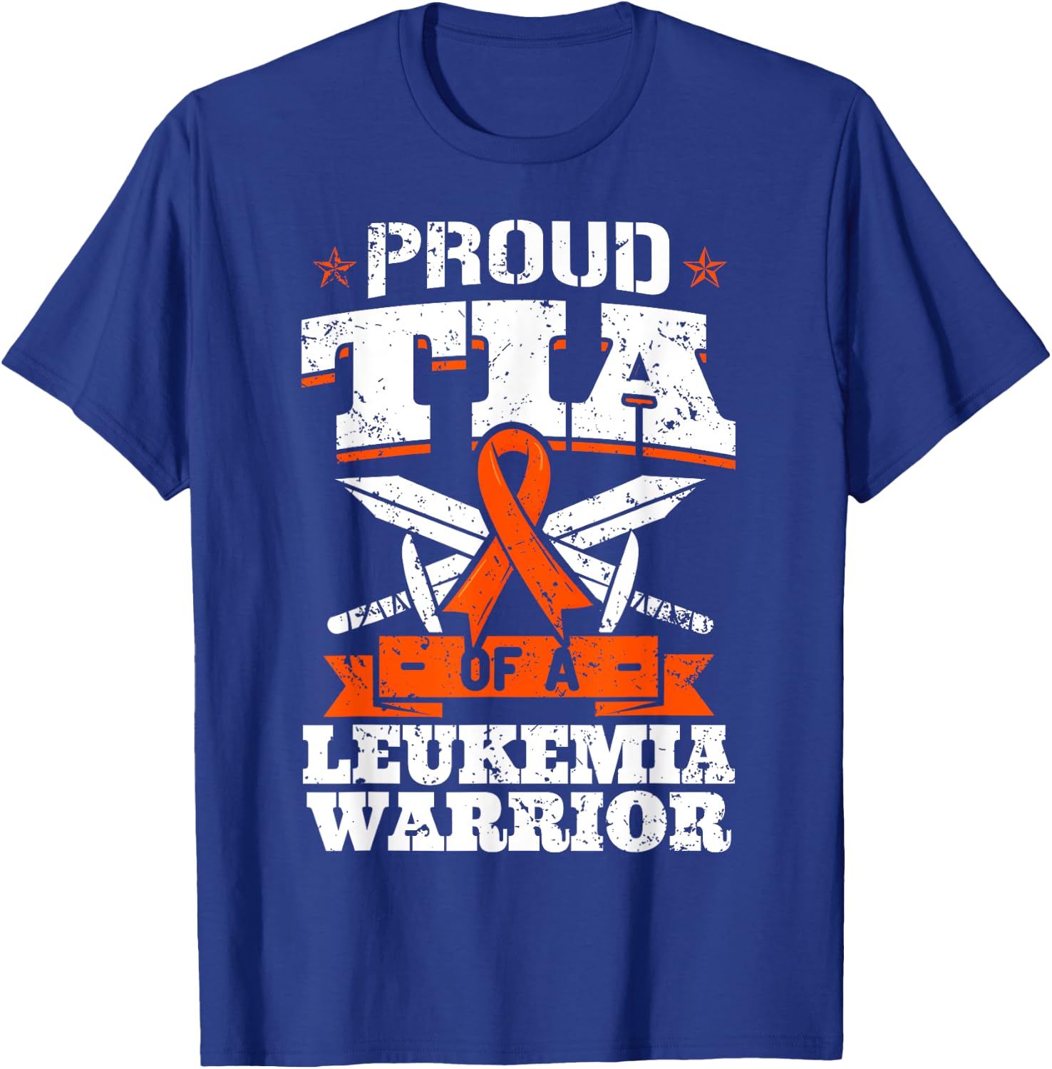 Proud Tia Of A Leukemia Warrior Aunt Awareness Blood Cancer T-Shirt - T-Shirt | Royal