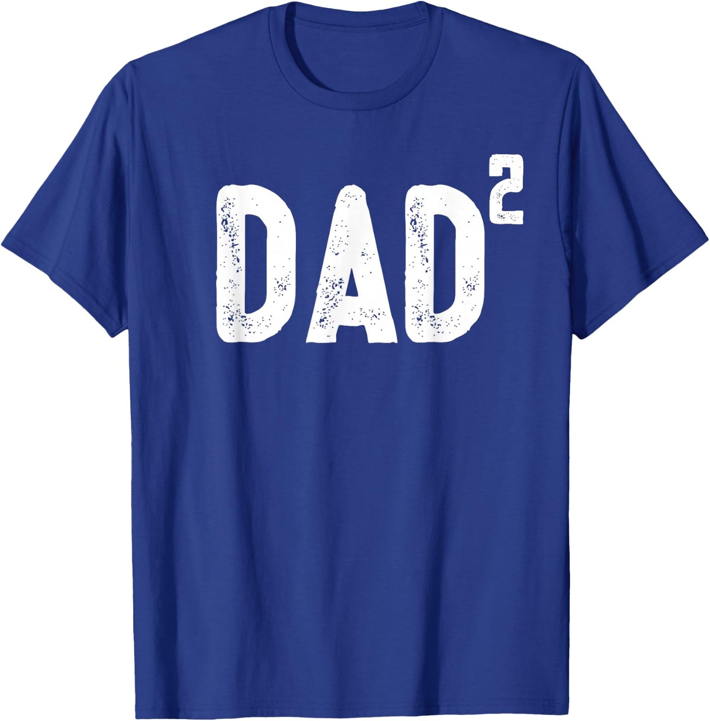 Dad to be of 2 kids - 2nd power squared shirt T-Shirt - T-Shirt | Royal