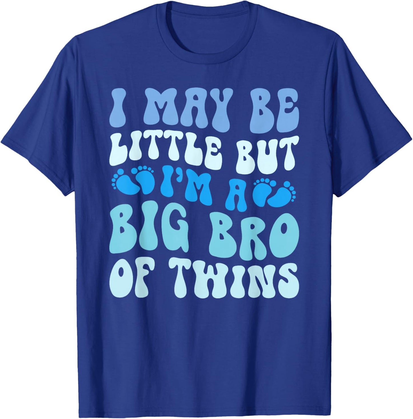 I'm A Big Bro Of Twins Big Bro Big Twin Brother T-Shirt - T-Shirt | Royal
