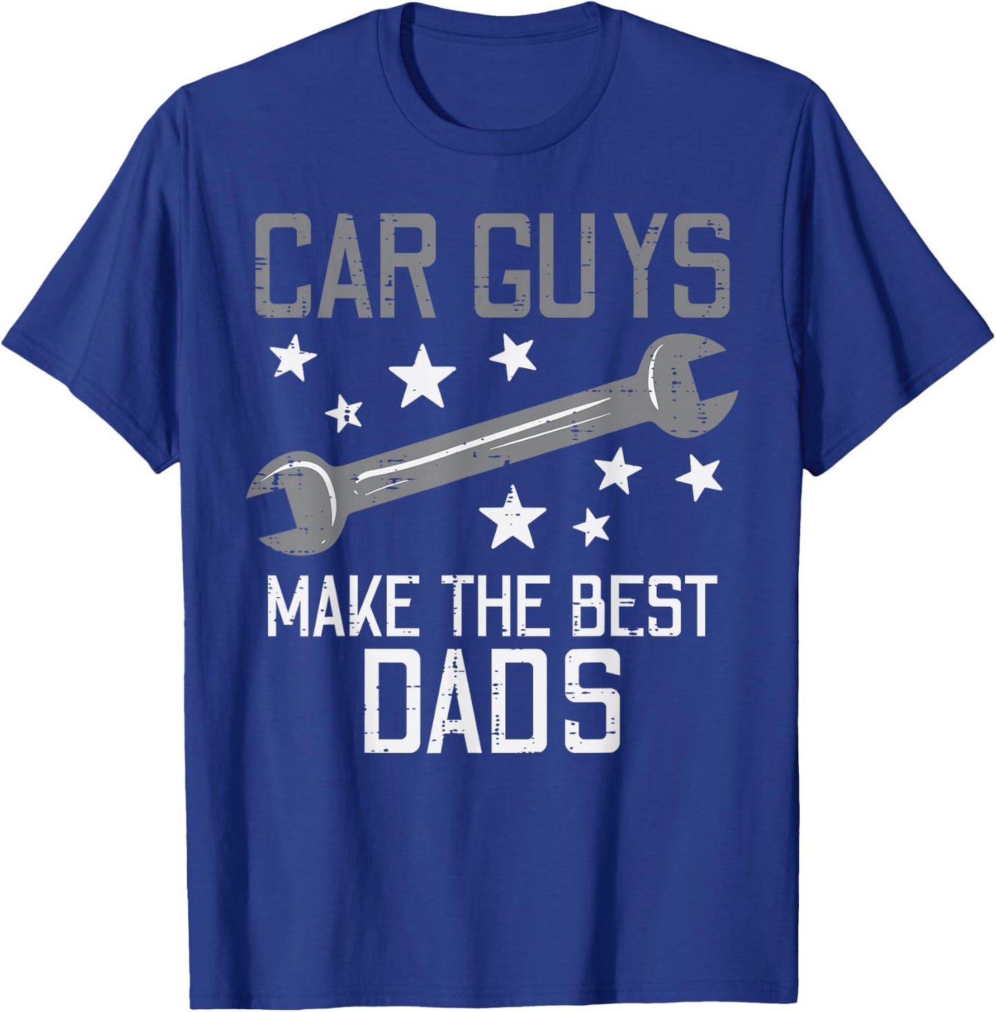 Car Guys Make The Best Dads Auto Mechanic Daddy Papa Men T-Shirt - T-Shirt | Royal