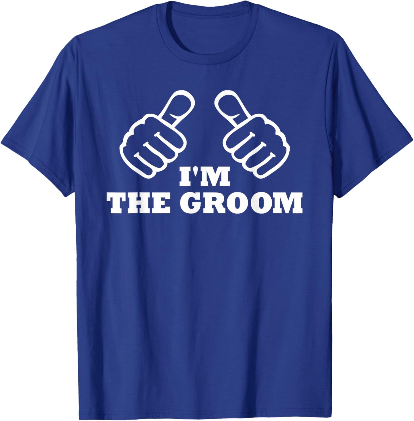 I am the bridegroom T-Shirt - T-Shirt | Royal
