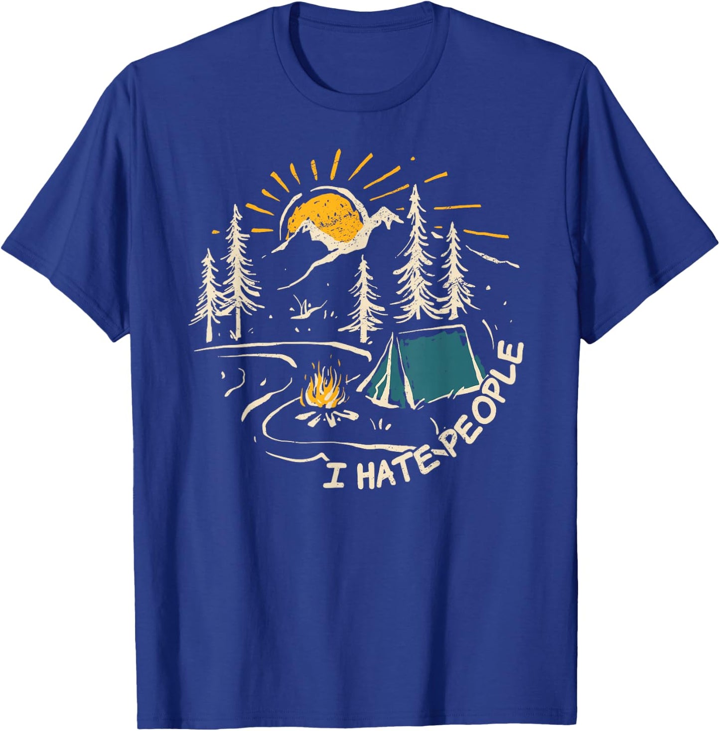 CAMPING I Hate People Vintage Hiking Outdoor Retro Camper T-Shirt - T-Shirt | Royal