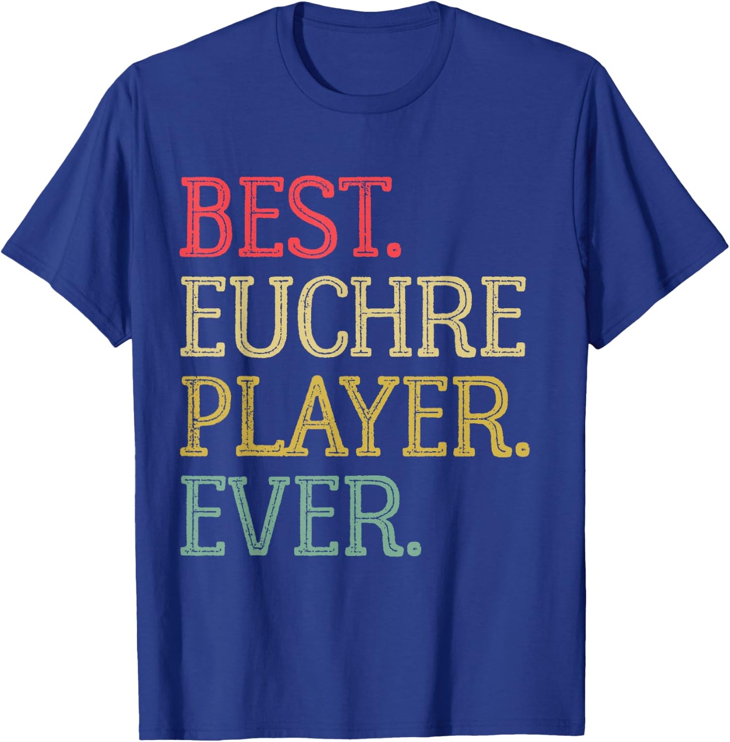 Best Euchre Player Ever Funny Vintage Euchre Board Game T-Shirt - T-Shirt | Royal