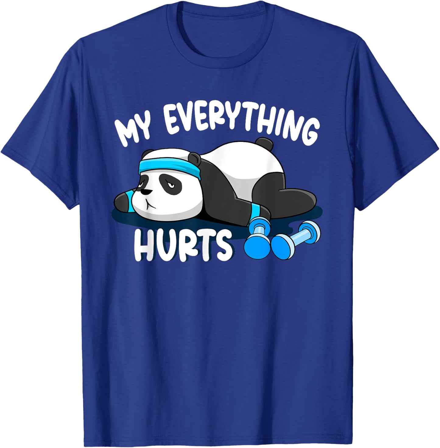 My Everything Hurts Personal Trainer Fitness Coach T-Shirt - T-Shirt | Royal