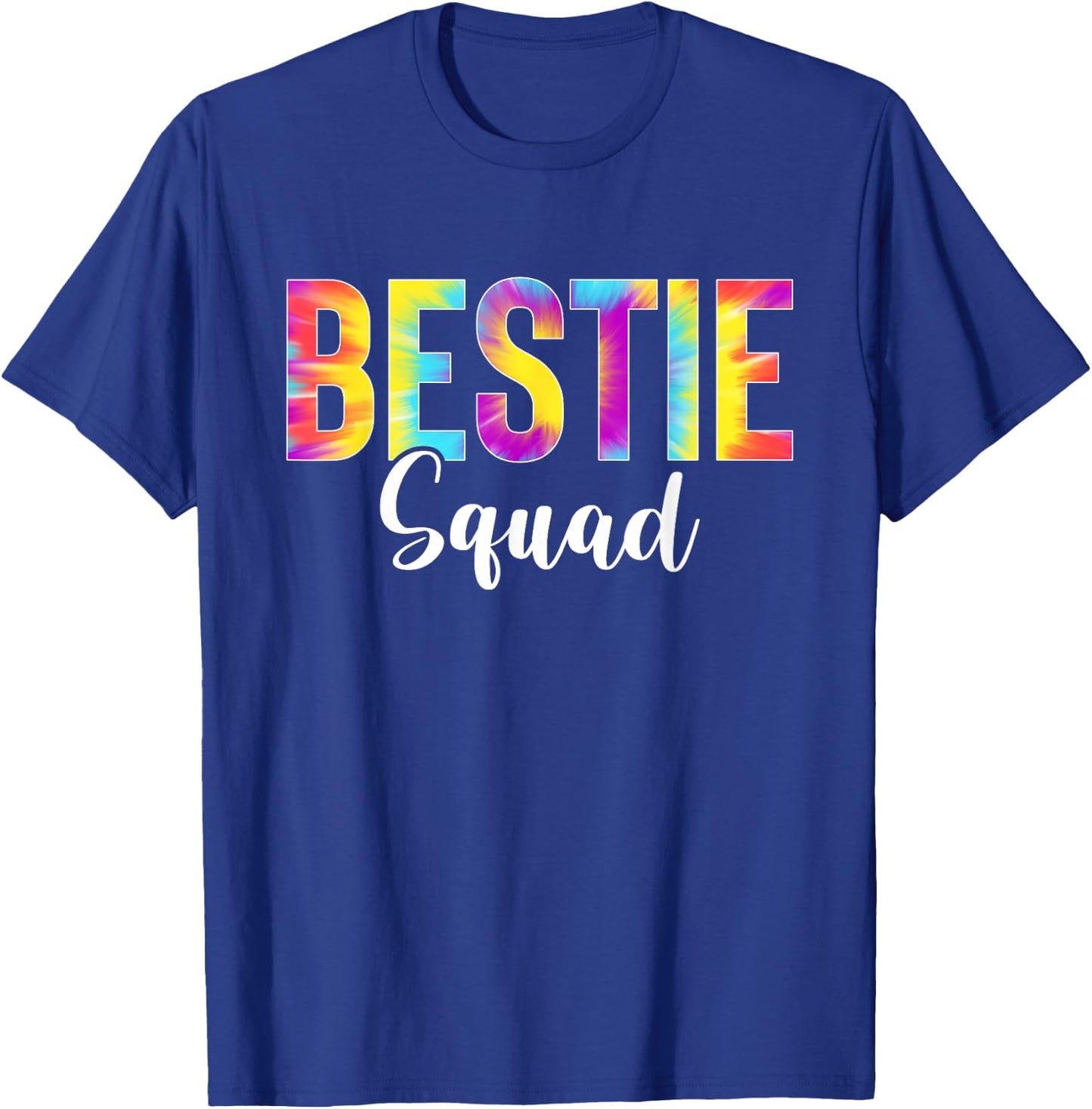 Best Friend Matching Bestie Squad Tie Dye Design For Bestie T-Shirt - T-Shirt | Royal
