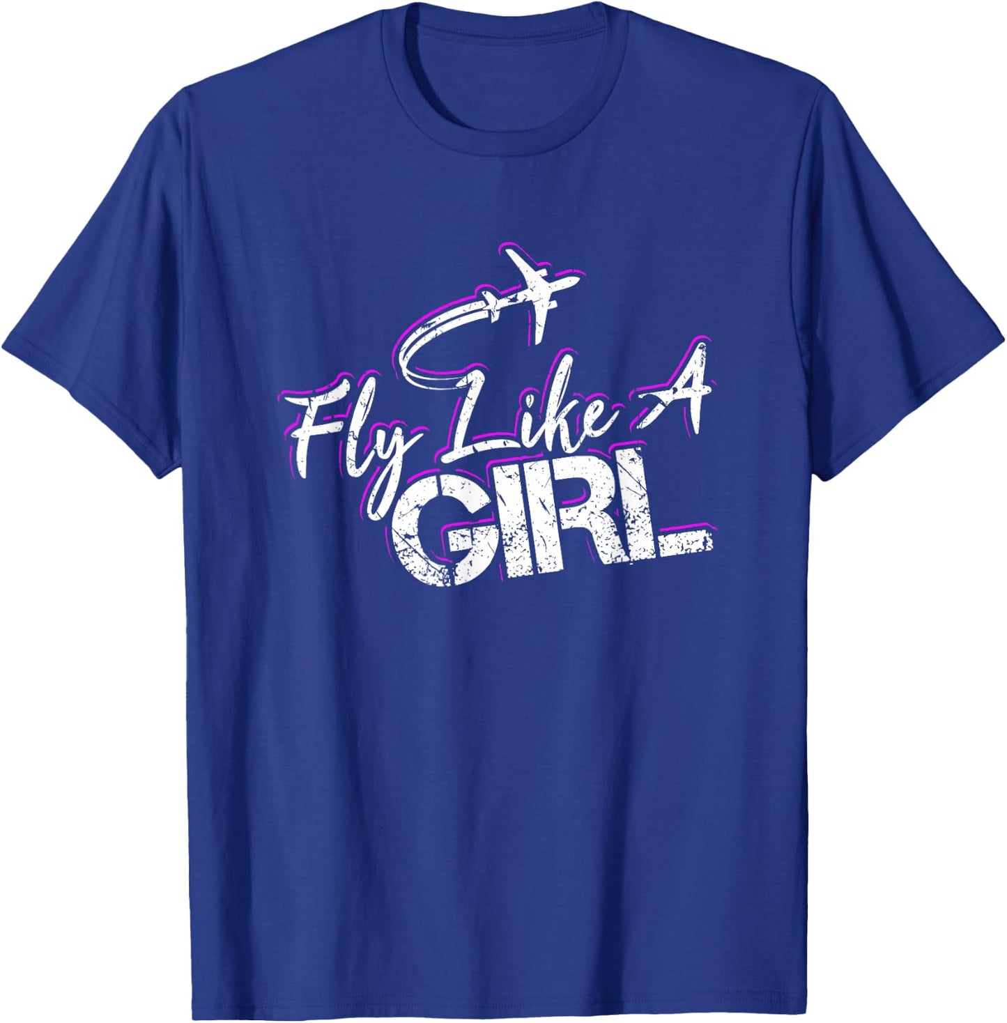 Fly Like A Girl Female Pilot Women Flying Girl T-Shirt - T-Shirt | Royal