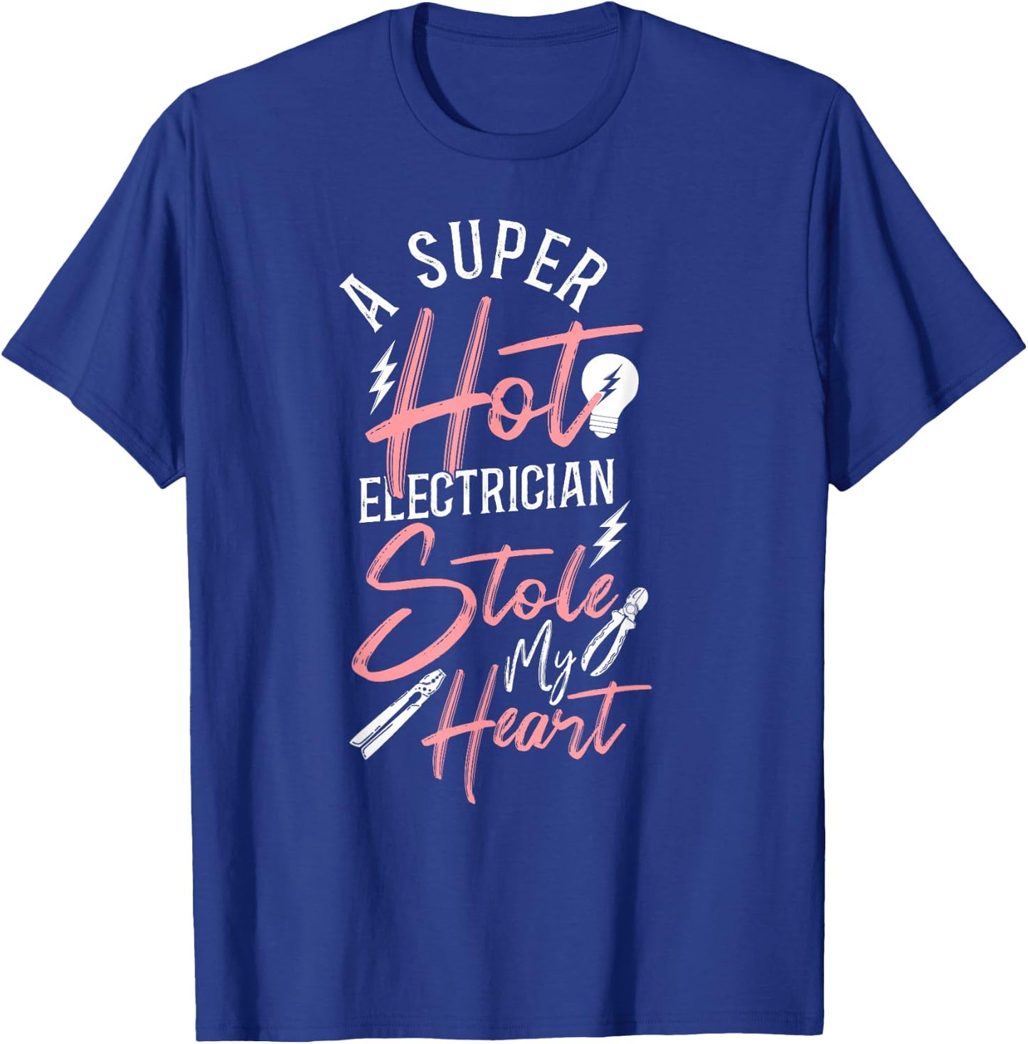 I Love My Electrician Wife Girlfriend T-Shirt - T-Shirt | Royal