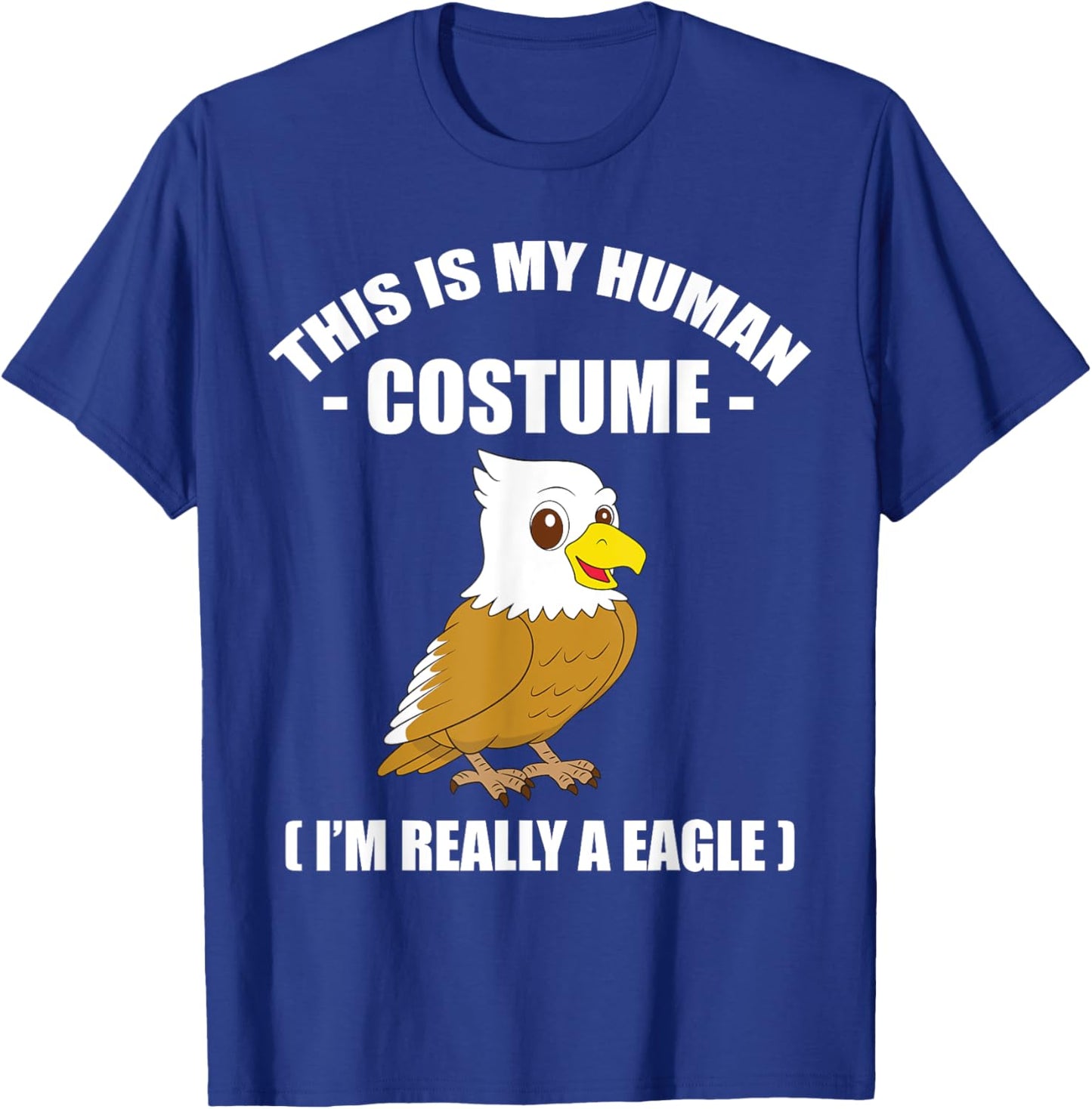 Funny Eagle Halloween Costume Men Women kids Eagle Gift T-Shirt - T-Shirt | Royal