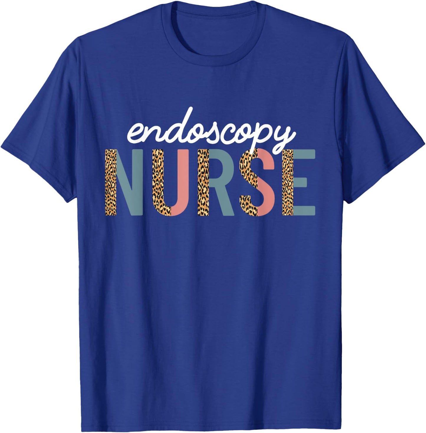Endoscopy Nurse Appreciation Endoscopy Nursing Leopard Print T-Shirt - T-Shirt | Royal