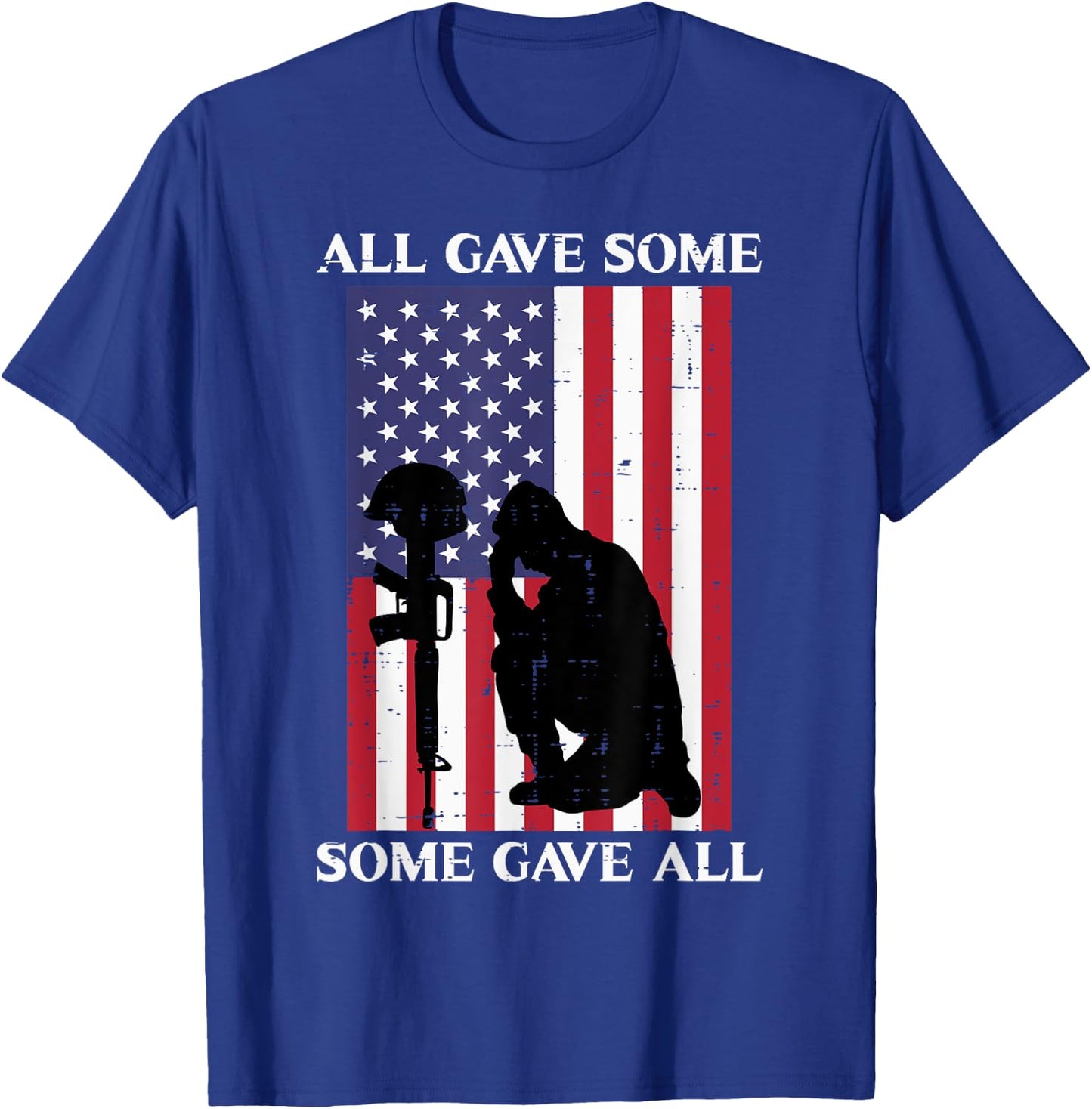 All Gave Some Some Gave All US Flag Soldier Memorial Day T-Shirt - T-Shirt | Royal