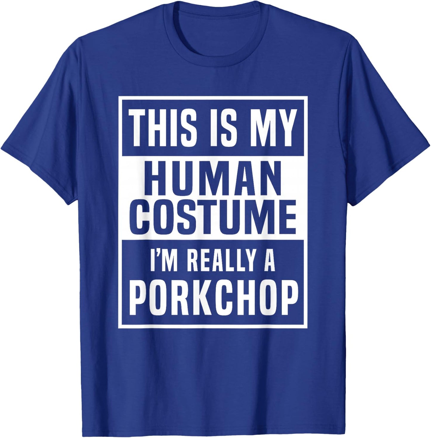 Porkchop Costume Shirt for a funny halloween top T-Shirt - T-Shirt | Royal