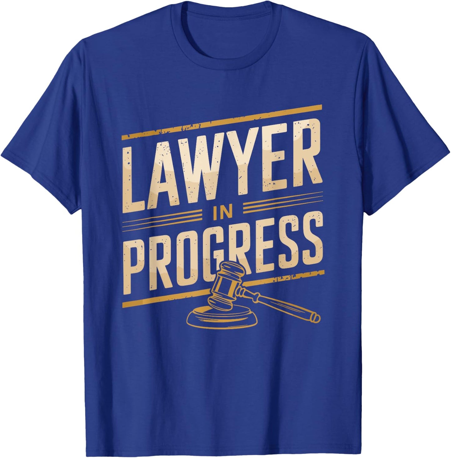 Lawyer In Progress, Law Student and Paralegal Attorney T-Shirt - T-Shirt | Royal