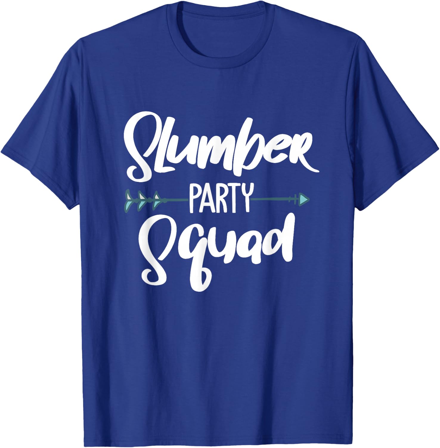 Funny Slumber Party Squad Designs For Girls Women Sleepover T-Shirt - T-Shirt | Royal