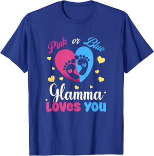 Pink Or Blue Glamma Loves You Baby Gender Reveal Party T-Shirt - T-Shirt | Royal