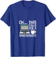 Oh This Calls For A Spreadsheet Funny Office Humor Office T-Shirt - T-Shirt | Royal