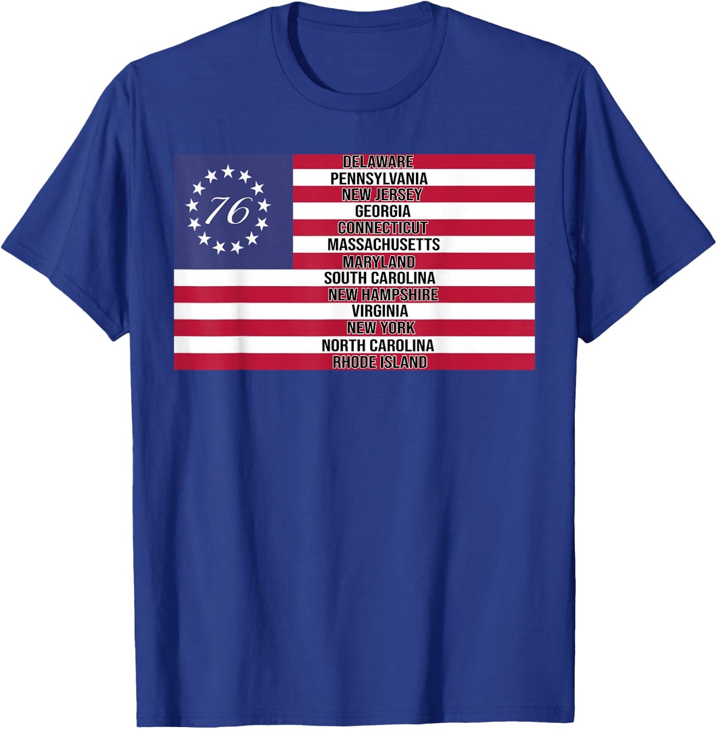 Betsy Ross Flag 1776 Patriot American 13 Original Colonies T-Shirt - T-Shirt | Royal