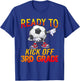 Ready To Kick Of 3rd Grade Student Teacher Soccer Lover T-Shirt - T-Shirt | Royal