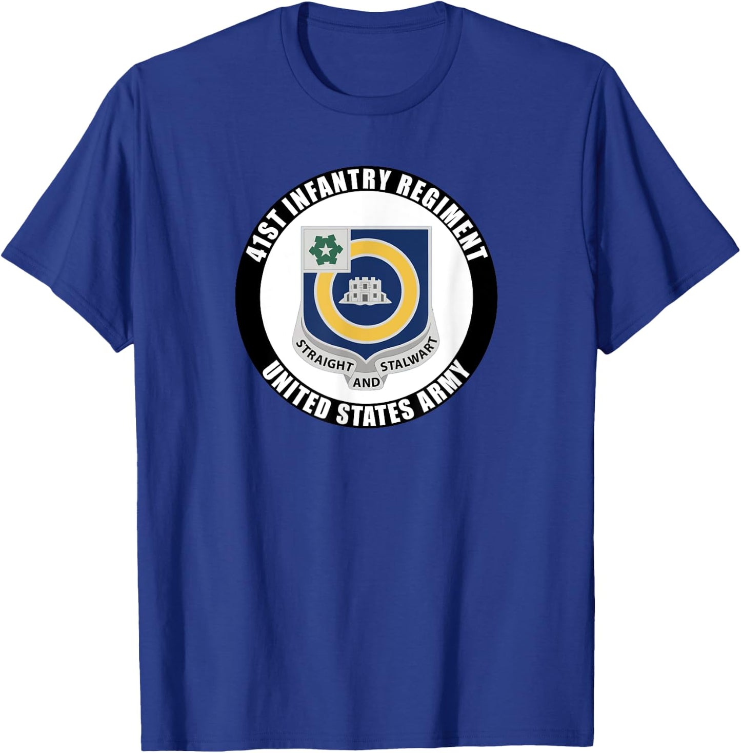 41st Infantry Regiment United States Army Veteran Military T-Shirt - T-Shirt | Royal