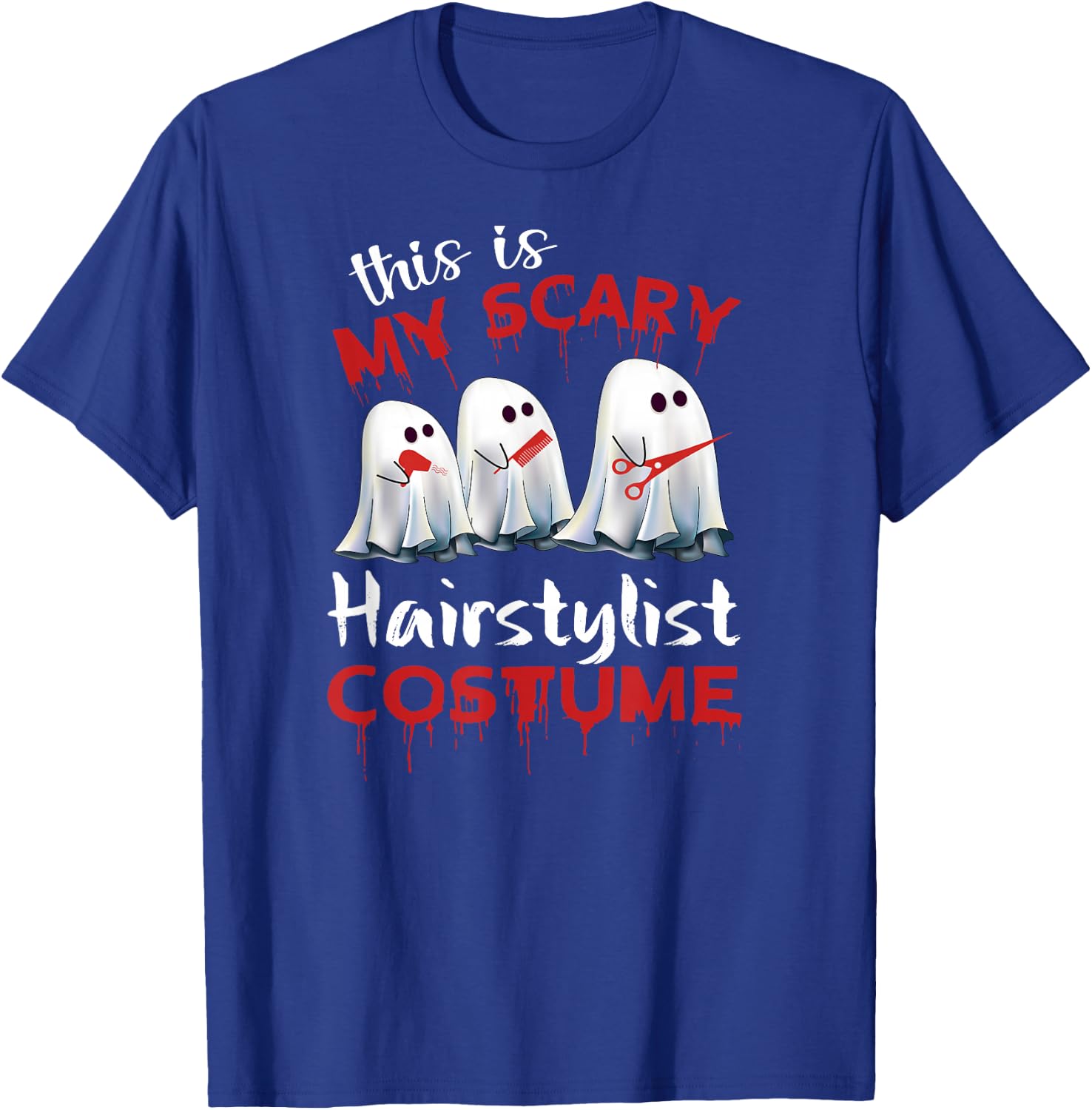 This Is My Scary Hairstylist Halloween Costume T-Shirt - T-Shirt | Royal
