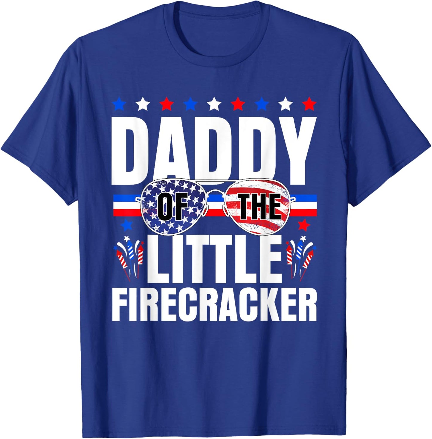 Daddy Of The Little Firecracker 4th Of July Birthday Dad T-Shirt - T-Shirt | Royal