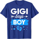 Gigi Says Boy Gender Reveal Family Baby Announcement T-Shirt - T-Shirt | Royal