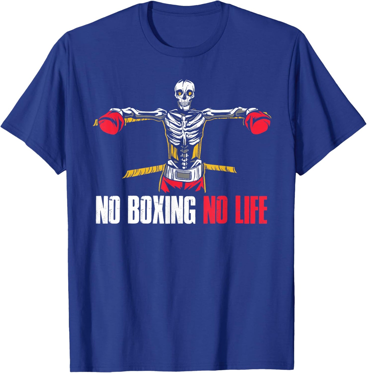 No Boxing No Life T-Shirt - T-Shirt | Royal