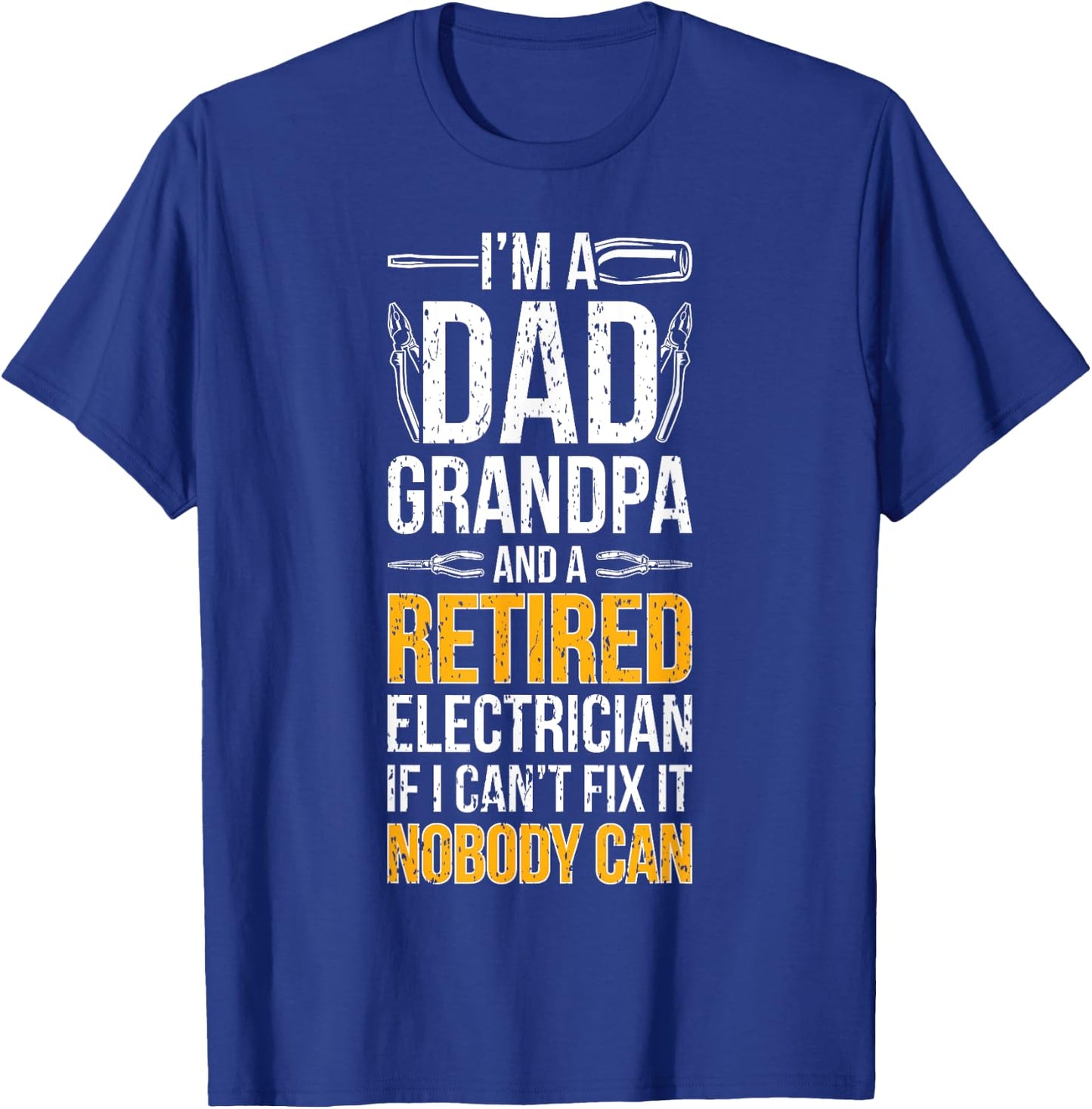 Dad Grandpa And Retired Electrician Retirement T-Shirt - T-Shirt | Royal